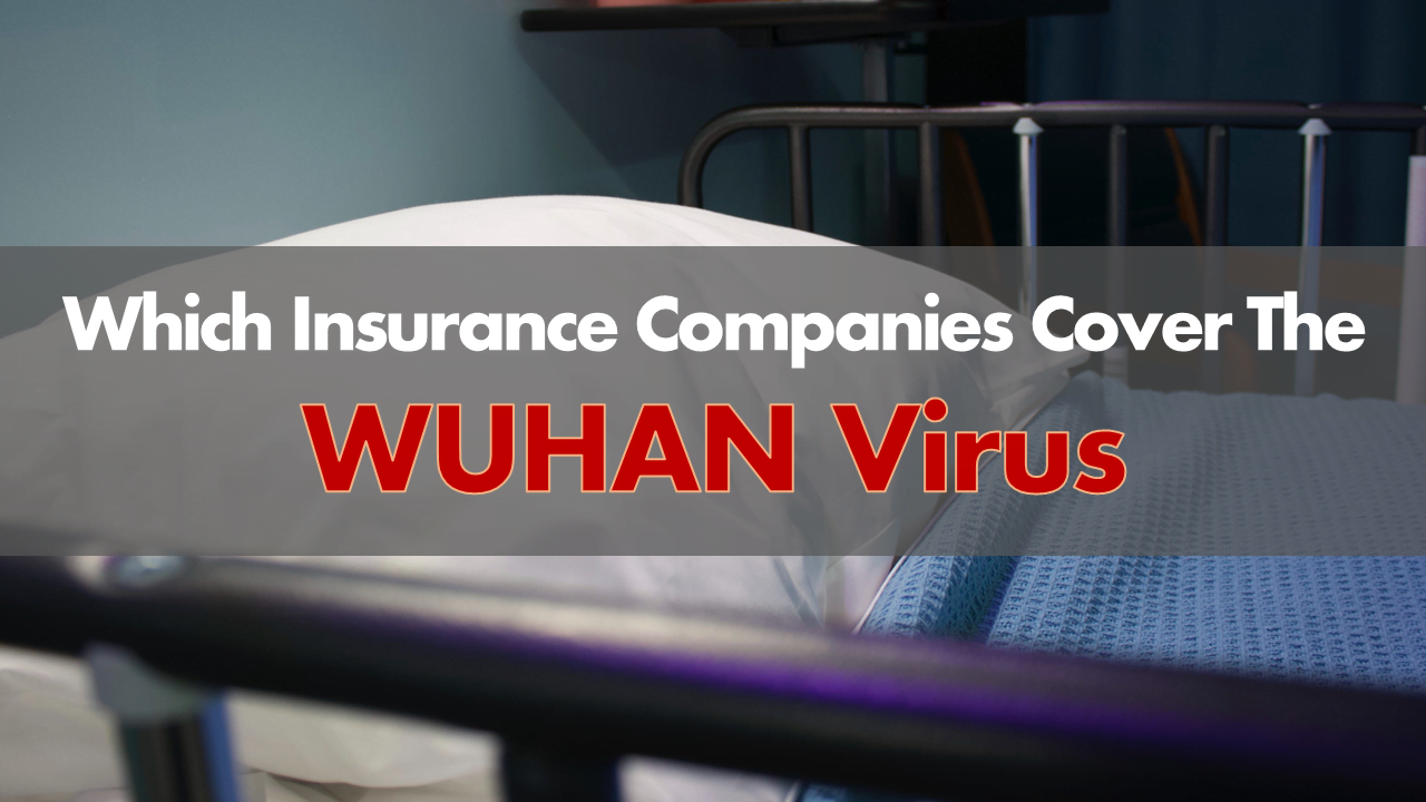 Insurance company says okay to Wuhan Virus (COVID-19)